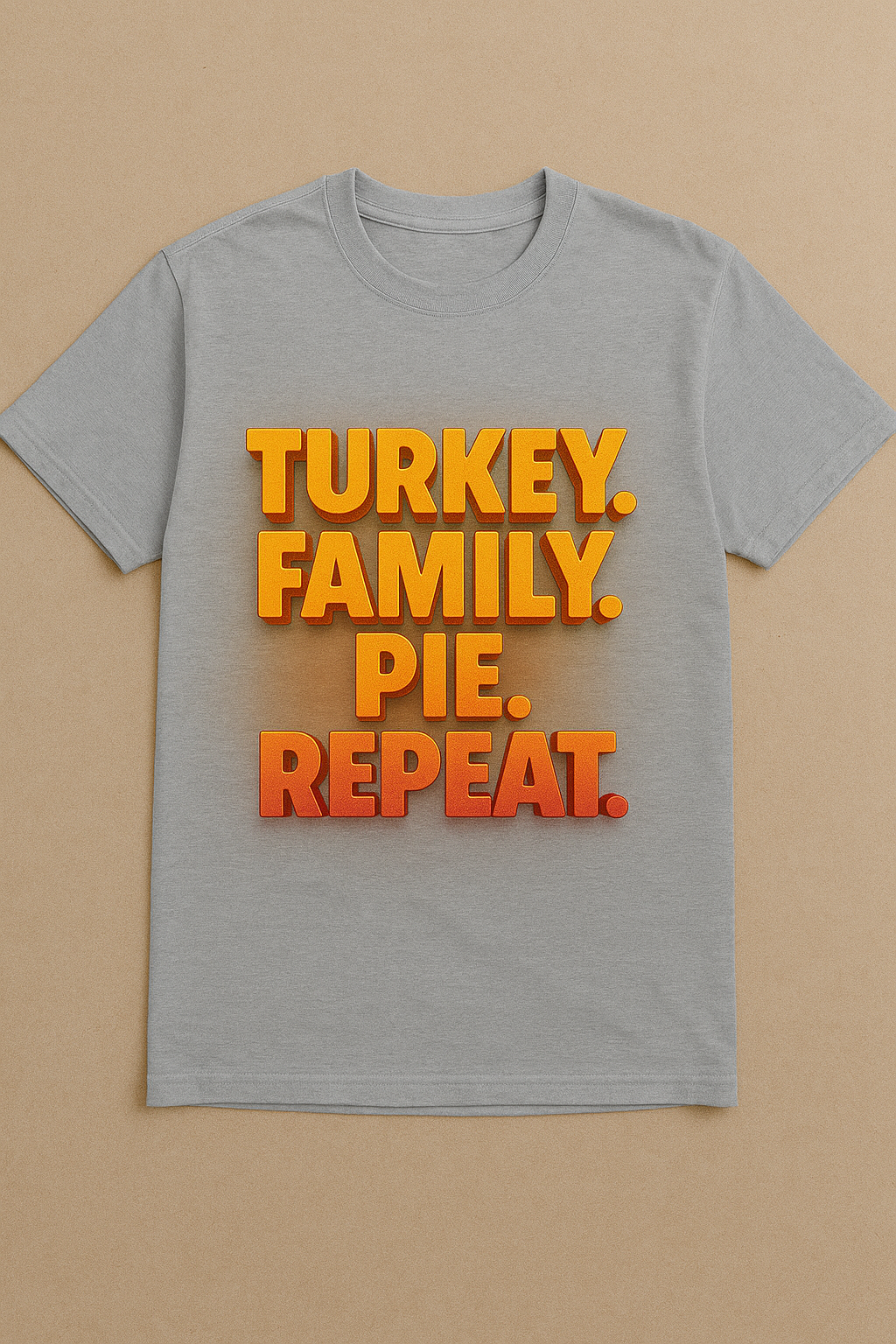 Turkey. Family. Pie. Repeat. | Funny Thanksgiving T-Shirt | Autumn Fall Family Gift Idea